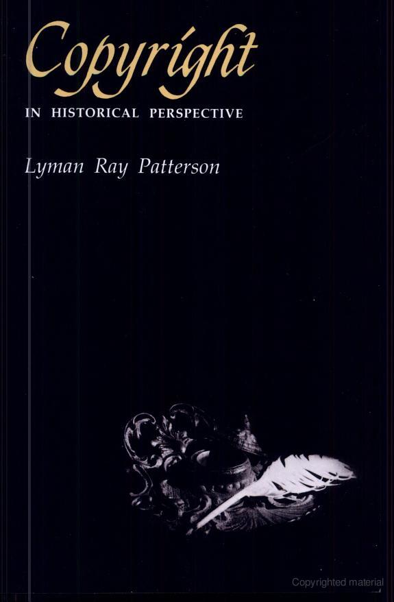 Copyright in Historical Perspective