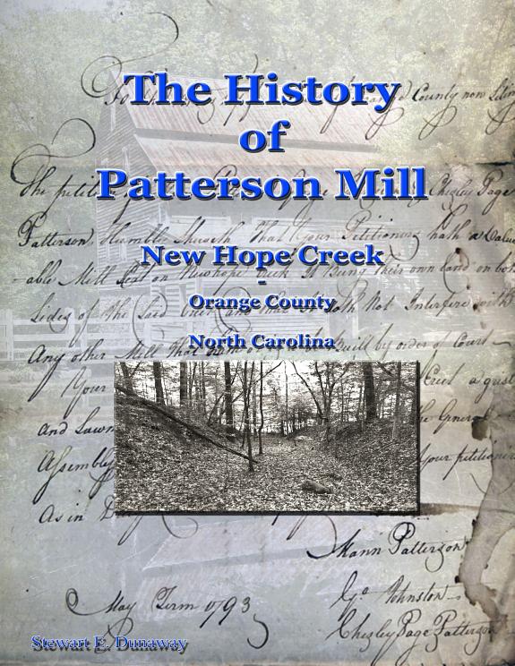 History of Patterson Mill - New Hope Creek - Orange Co., NC