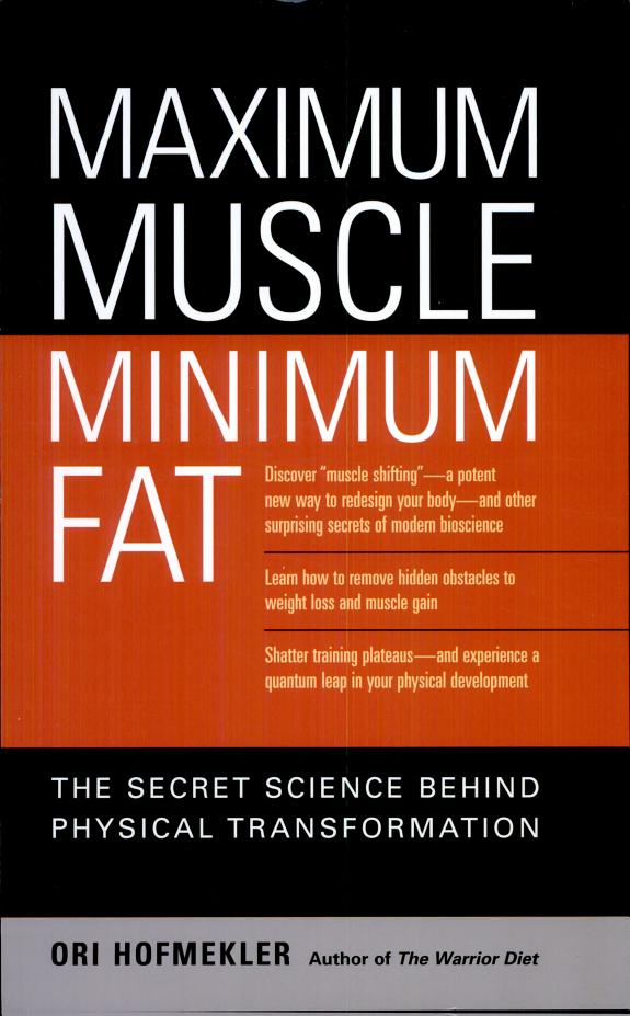 Maximum Muscle, Minimum Fat