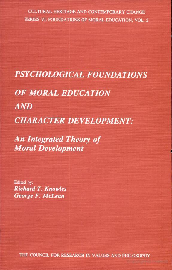Psychological Foundations of Moral Education and Character Development