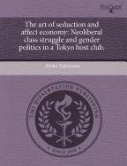 The Art of Seduction and Affect Economy
