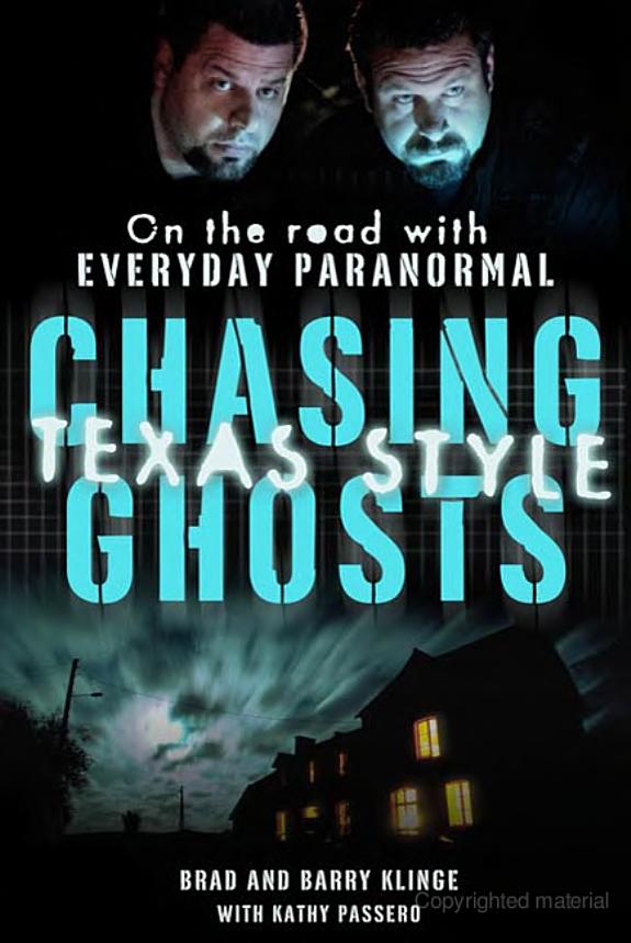 Chasing Ghosts, Texas Style