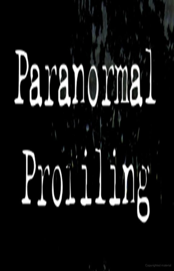 Paranormal Profiling