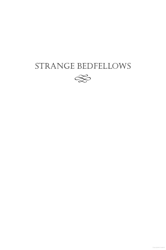 Strange Bedfellows