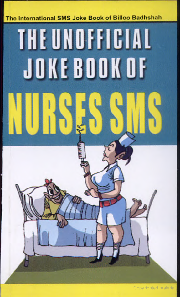 The Unofficial Joke Book of Nurses SMS