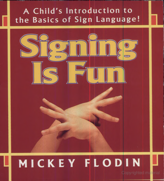 Signing is Fun