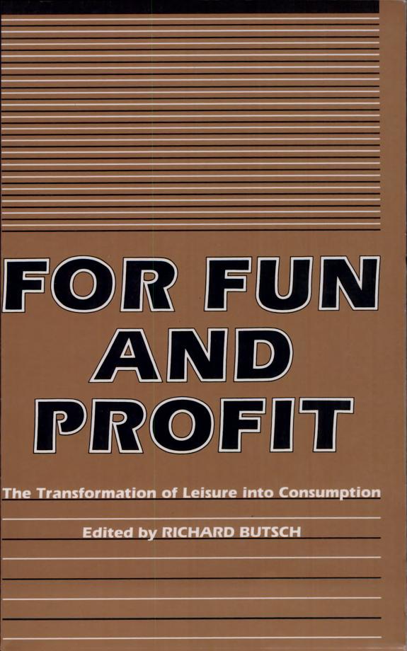 For Fun and Profit