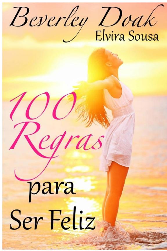 100 Regras Para Ser Feliz