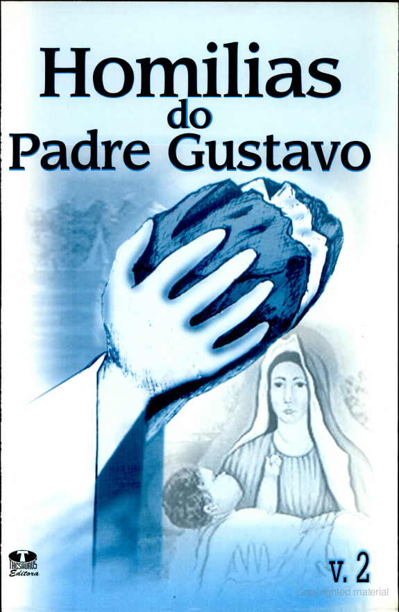 Homilias Do Padre Gustavo