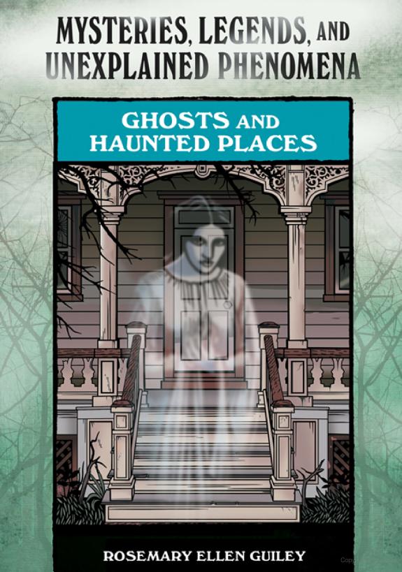 Ghosts and Haunted Places
