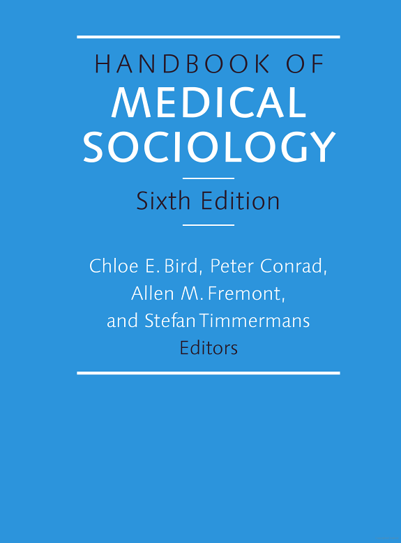 Handbook of Medical Sociology, Sixth Edition