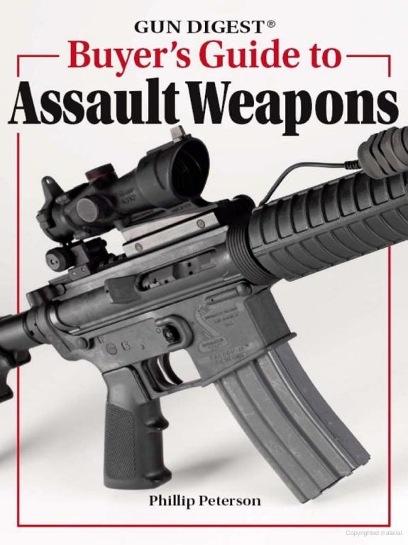 Gun Digest Buyer's Guide To Assault Weapons