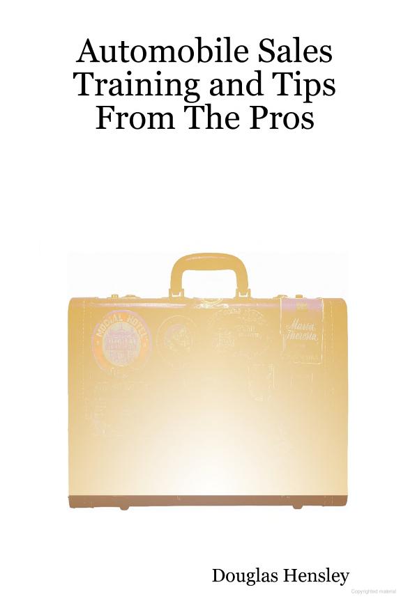 Automobile Sales Training and Tips from the Pros