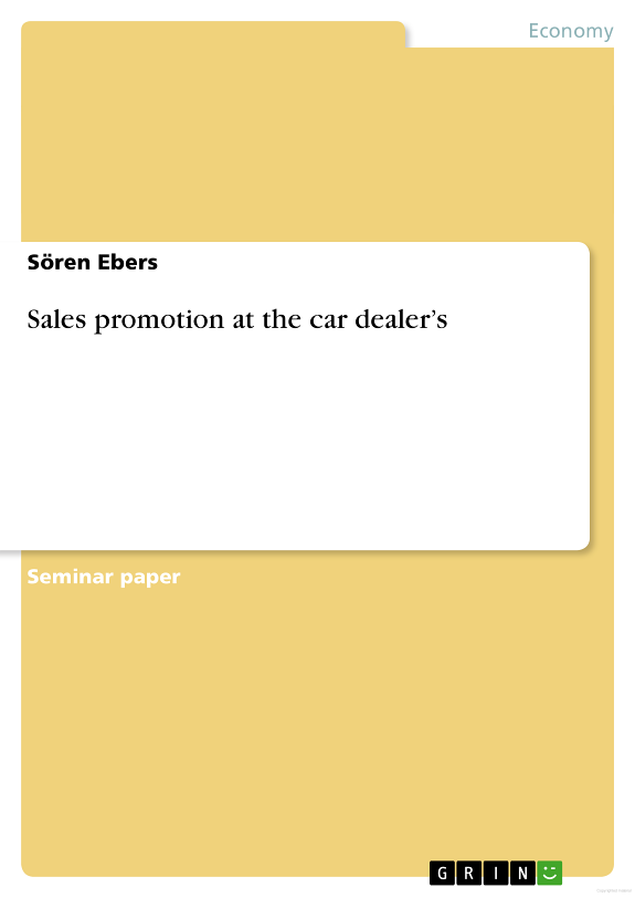 Sales promotion at the car dealer’s