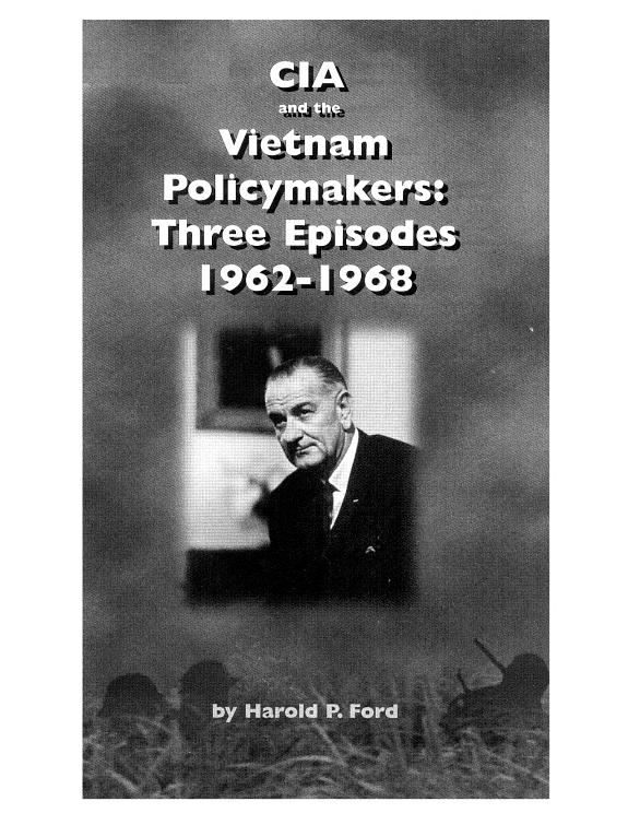 CIA and the Vietnam Policymakers