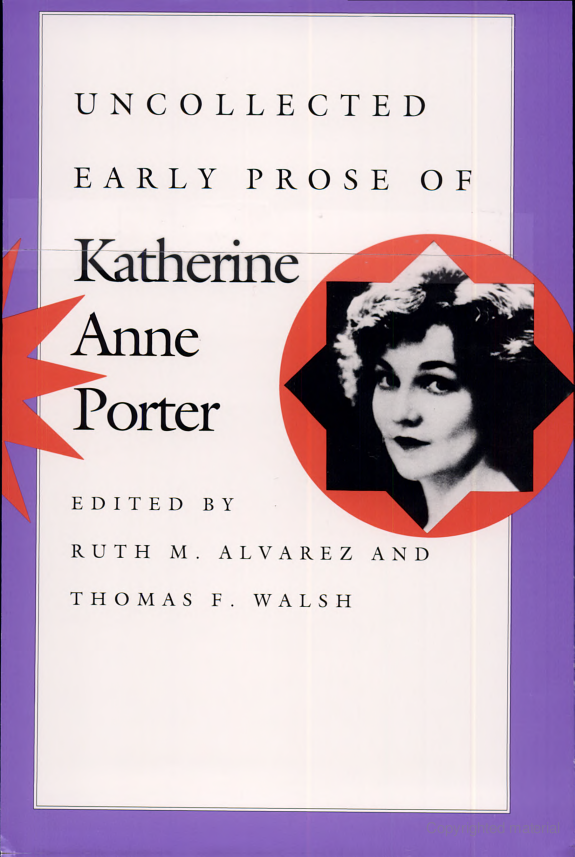Uncollected Early Prose of Katherine Anne Porter