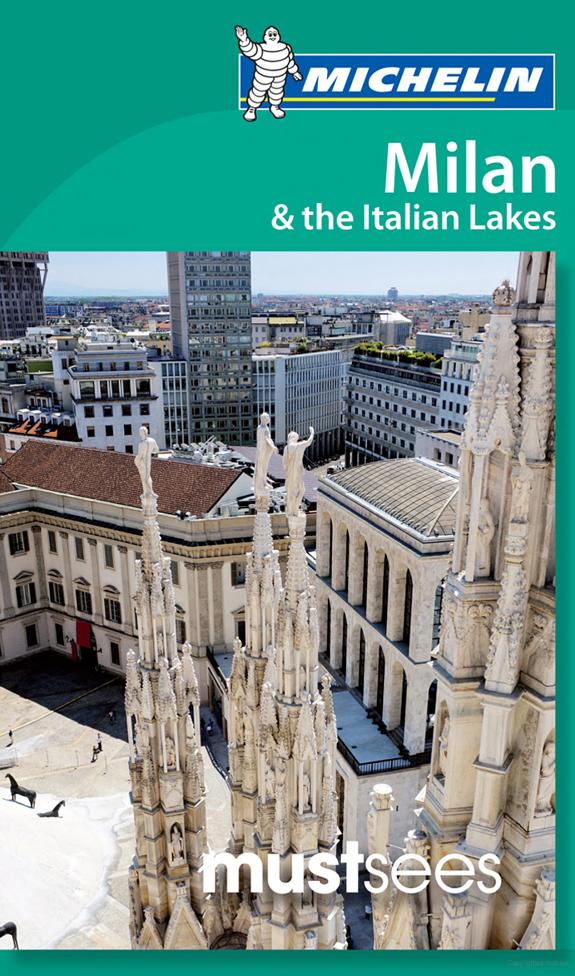 Michelin Must Sees Milan & Italian Lakes