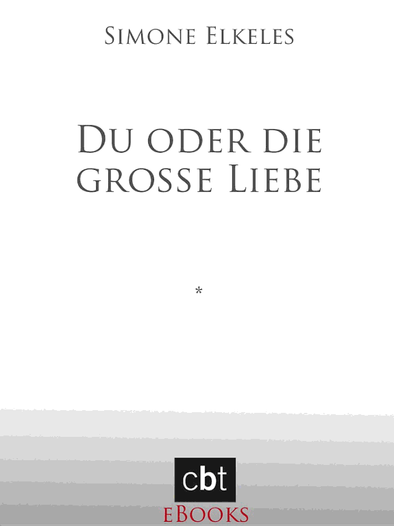 Du oder die große Liebe