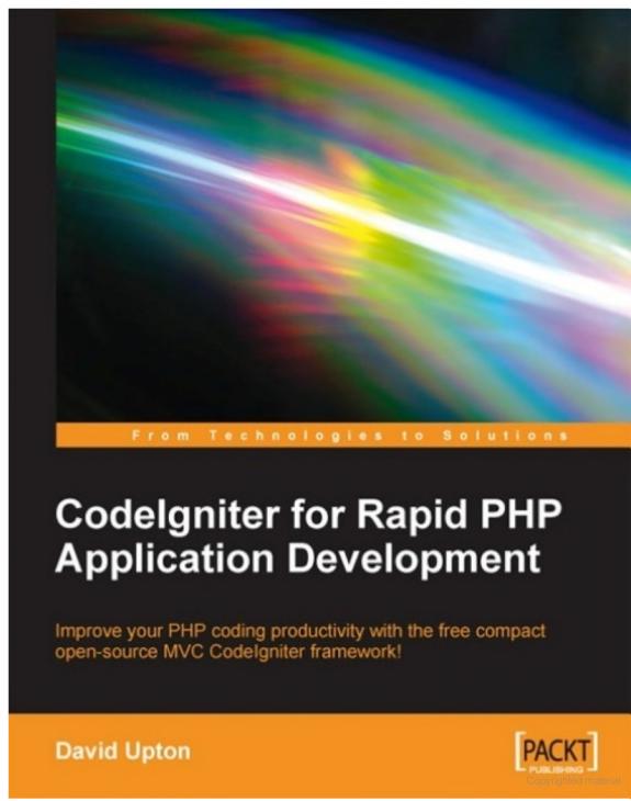 Codeigniter for Rapid Php Application Development