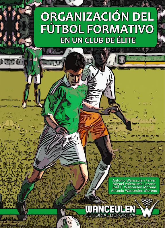 Organización del fútbol formativo en un club de élite