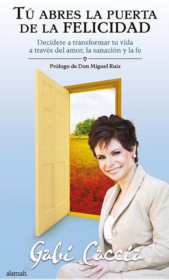 Tú abres la puerta de la felicidad