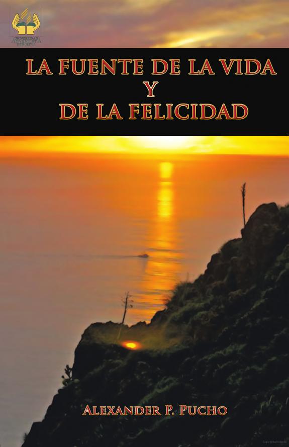 La Fuente de la Vida Y de la Felicidad