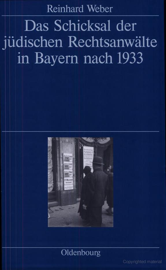 Das Schicksal der jüdischen Rechtsanwälte in Bayern nach 1933