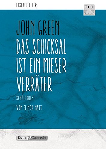 Das Schicksal ist ein mieser Verräter, John Green