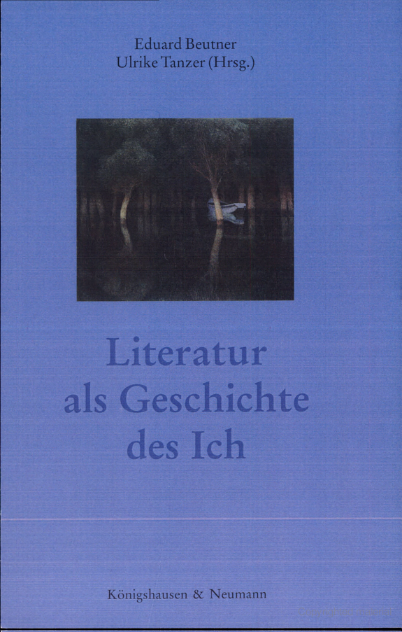 Literatur als Geschichte des Ich