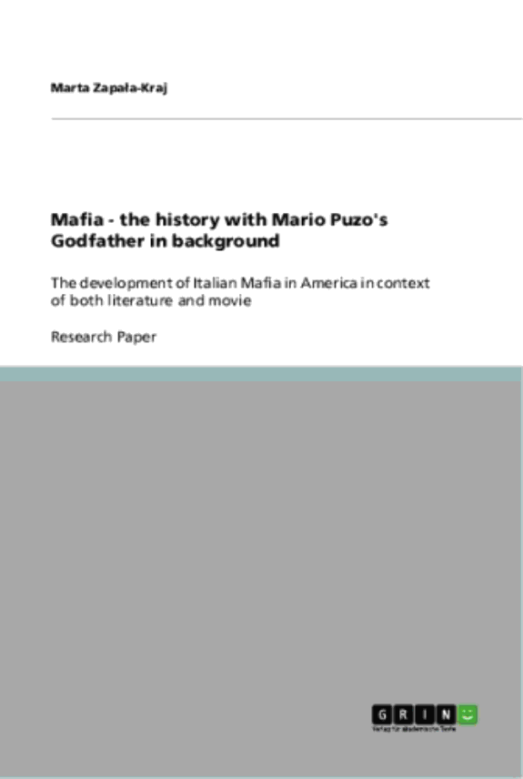 Mafia - the History with Mario Puzo's Godfather in Background