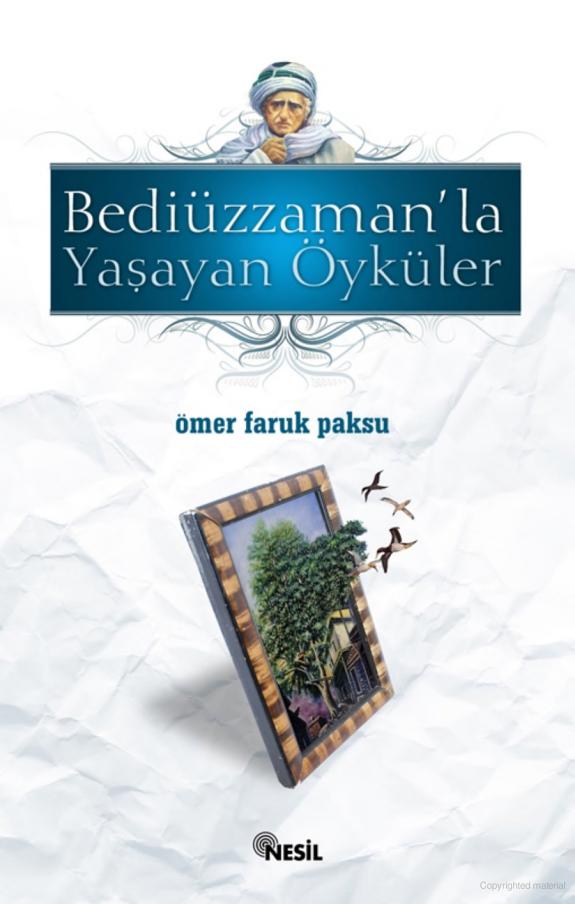 Bediüzzaman'la Yaşayan Öyküler