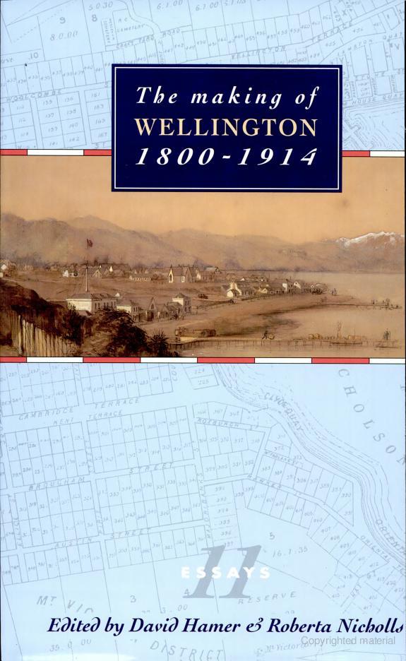 The Making of Wellington, 1800-1914