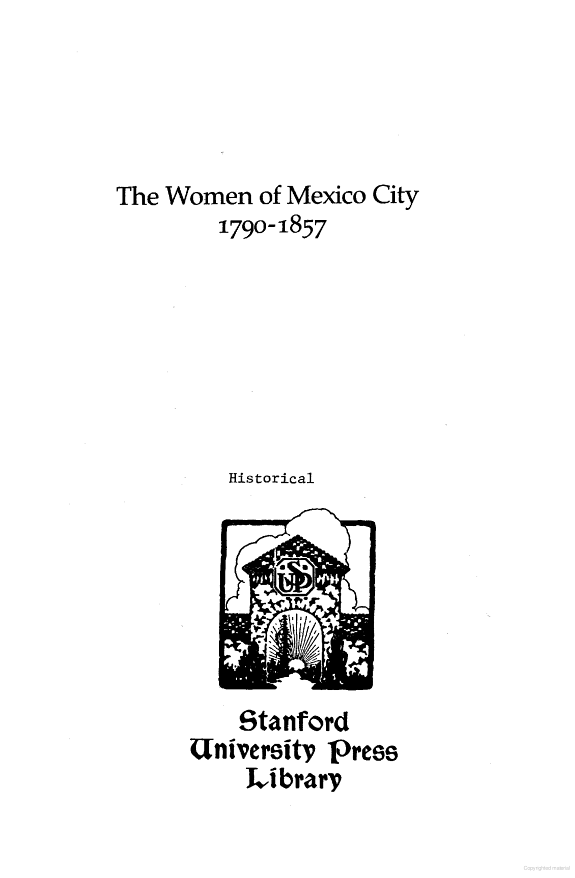 The Women of Mexico City, 1790-1857