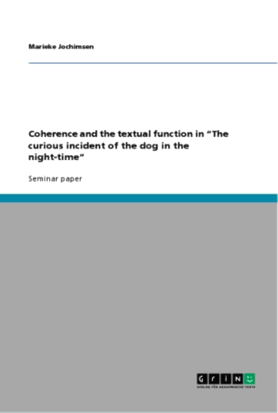 Coherence and the Textual Function in "The Curious Incident of the Dog in the Night-time"