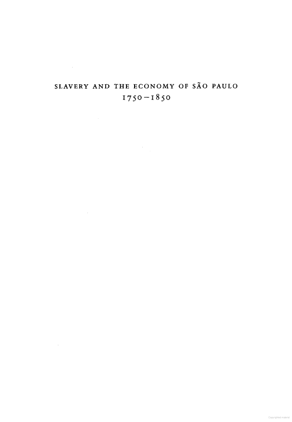 Slavery and the Economy of São Paulo,1750-1850