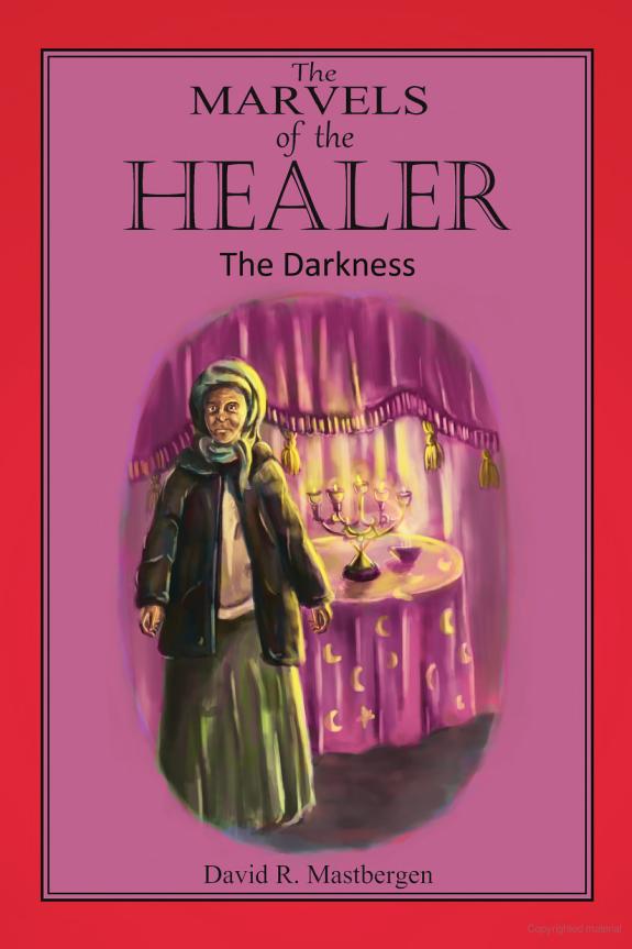 The Marvels of the Healer: The Darkness