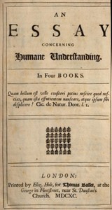 An Essay Concerning Humane Understanding, Volume 1
MDCXC, Based on the 2nd Edition, Books 1 and 2