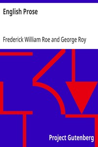 English Prose
A Series of Related Essays for the Discussion and Practice of the Art of Writing