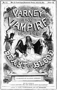 Varney the vampyre; or, the feast of blood