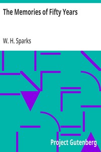 The Memories of Fifty Years
Containing Brief Biographical Notices of Distinguished Americans, and Anecdotes of Remarkable Men; Interspersed with Scenes and Incidents Occurring during a Long Life of Observation Chiefly Spent in the Southwest