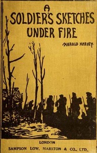 A Soldier's Sketches Under Fire