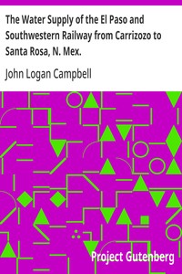 The Water Supply of the El Paso and Southwestern Railway from Carrizozo to Santa Rosa, N. Mex.
American Society of Civil Engineers: Transactions, No. 1170