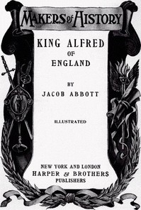 King Alfred of England
Makers of History