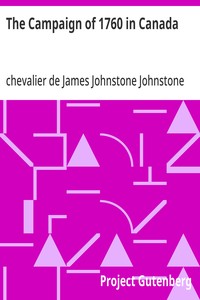 The Campaign of 1760 in Canada
A Narrative Attributed to Chevalier Johnstone