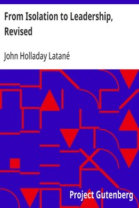 From Isolation to Leadership, Revised
A Review of American Foreign Policy