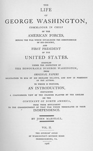 The Life of George Washington, Vol. 2
Commander in Chief of the American Forces During the War
which Established the Independence of his Country and First
President of the United States