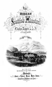The Modern Scottish Minstrel, Volume 2.
The Songs of Scotland of the Past Half Century