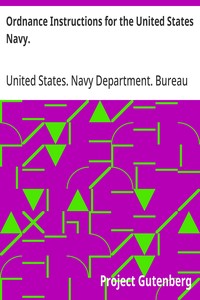 Ordnance Instructions for the United States Navy.
1866. Fourth edition.