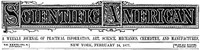 Scientific  American, Volume XXXVI., No. 8, February 24, 1877
A Weekly Journal of Practical Information, Art, Science,
Mechanics, Chemistry, and Manufactures.