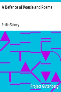 A Defence of Poesie and Poems